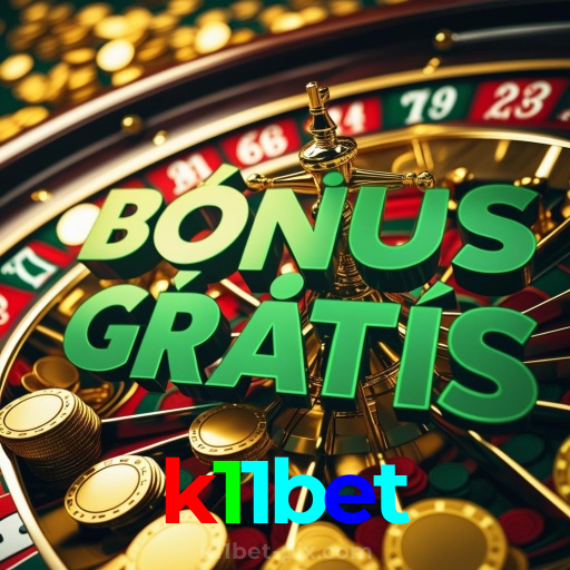 k11bet:A sorte está no seu lado nas nossas roletas! Aposte agora!