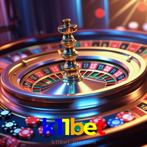 k11bet：A roleta te espera para grandes vitórias! Aposte agora!