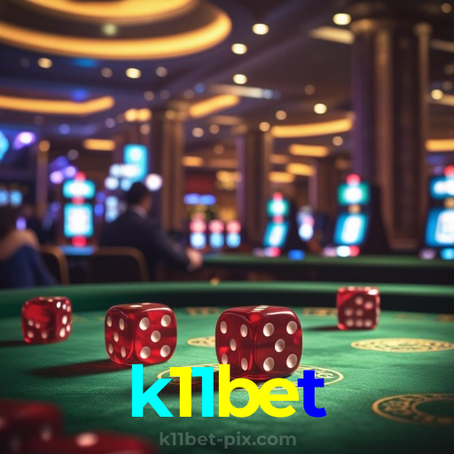 k11bet：Aposte no futebol e jogue os melhores jogos de cassino como slots e blackjack!