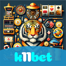 k11bet:O melhor cassino online com slots, poker e apostas no futebol!