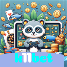 k11bet：O cassino online perfeito para jogadores de poker, roleta e futebol!