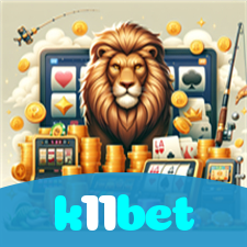 k11bet:O melhor cassino online com roleta, poker e apostas no futebol ao vivo!