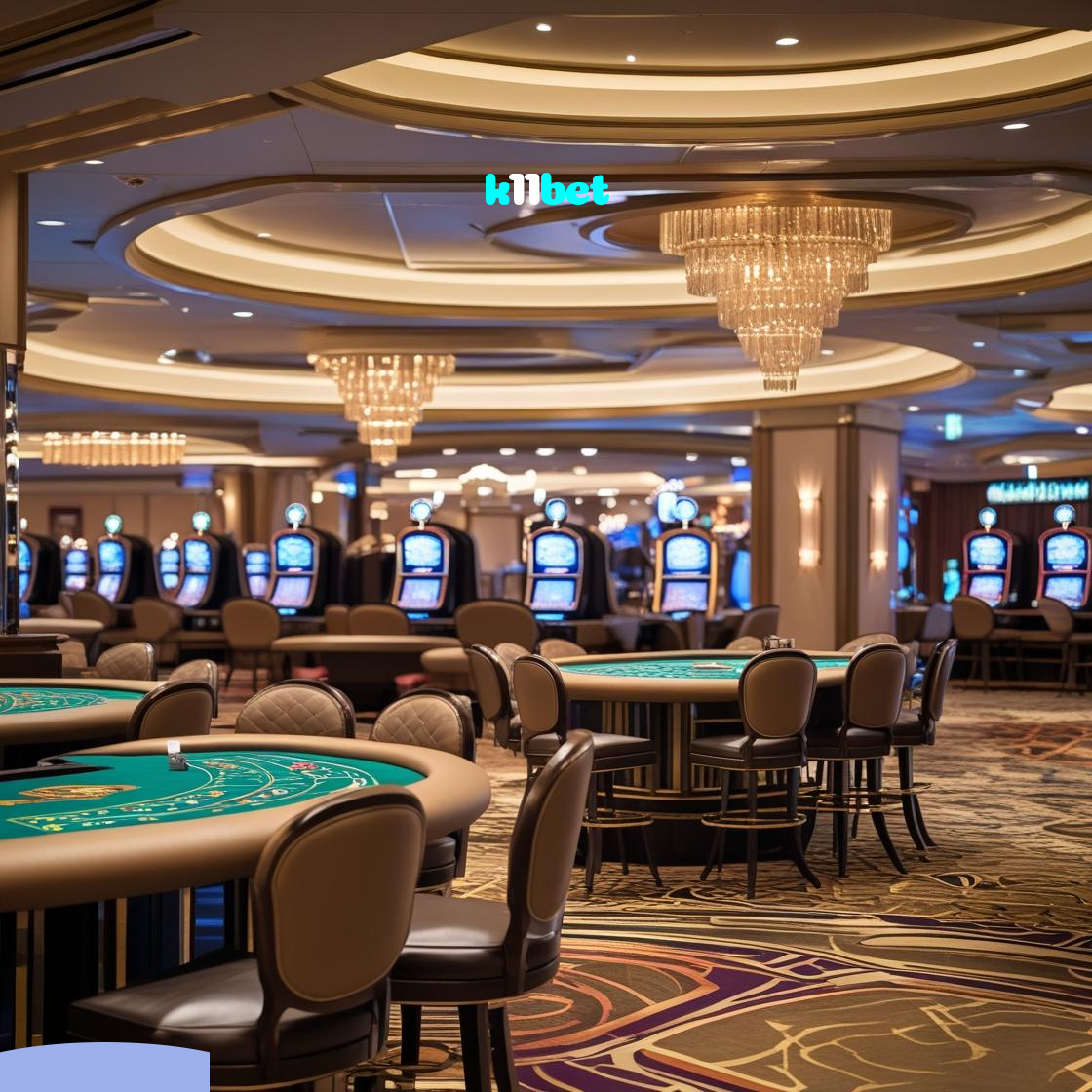 k11bet：O cassino mais confiável para apostar no futebol e jogar slots!