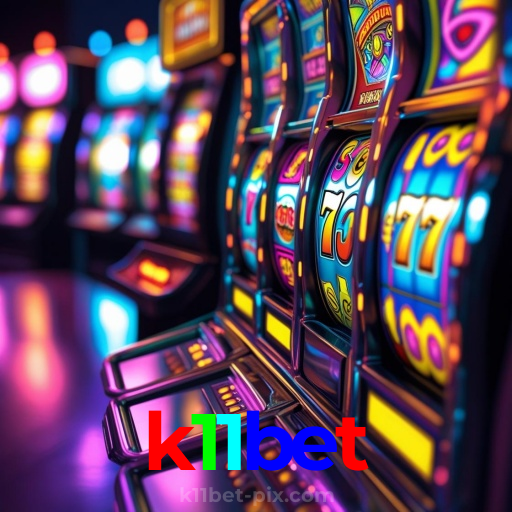 k11bet:Jogue nas melhores slots e vença o jackpot agora mesmo!