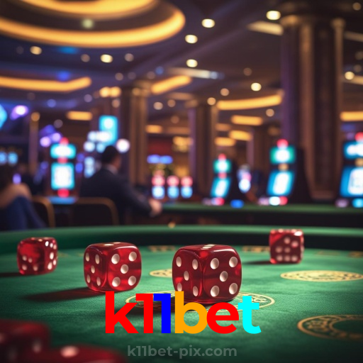 k11bet：Onde sua sorte brilha com apostas no futebol e grandes prêmios em roleta!
