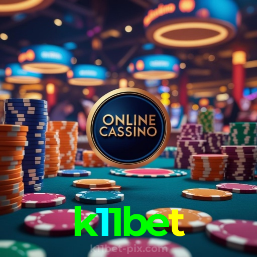 k11bet：Onde sua sorte brilha: poker, roleta e apostas no futebol online!
