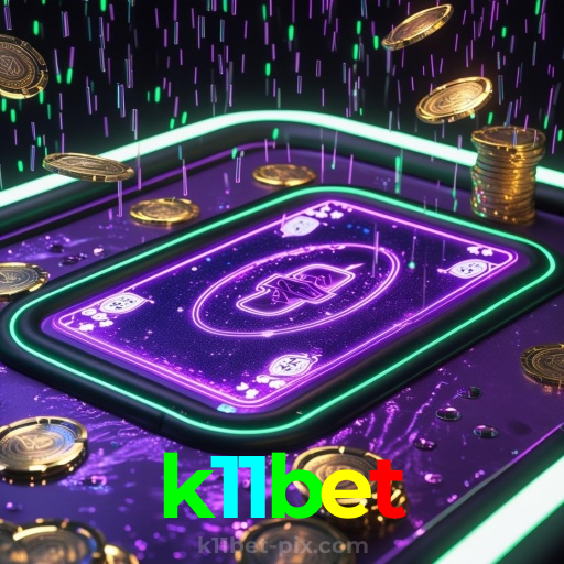 k11bet：Jogue poker, aposte no futebol e leve prêmios incríveis no cassino!